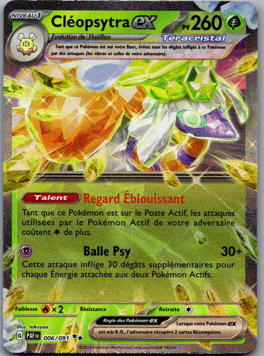 Cléopsytra ex (006/091) Double Rare Holo ex Téracristal (Near Mint)