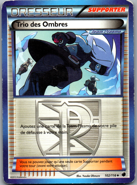 Trio des Ombres (102/116) Peu Commune Reverse Holo Glaciation Plasma (Good)